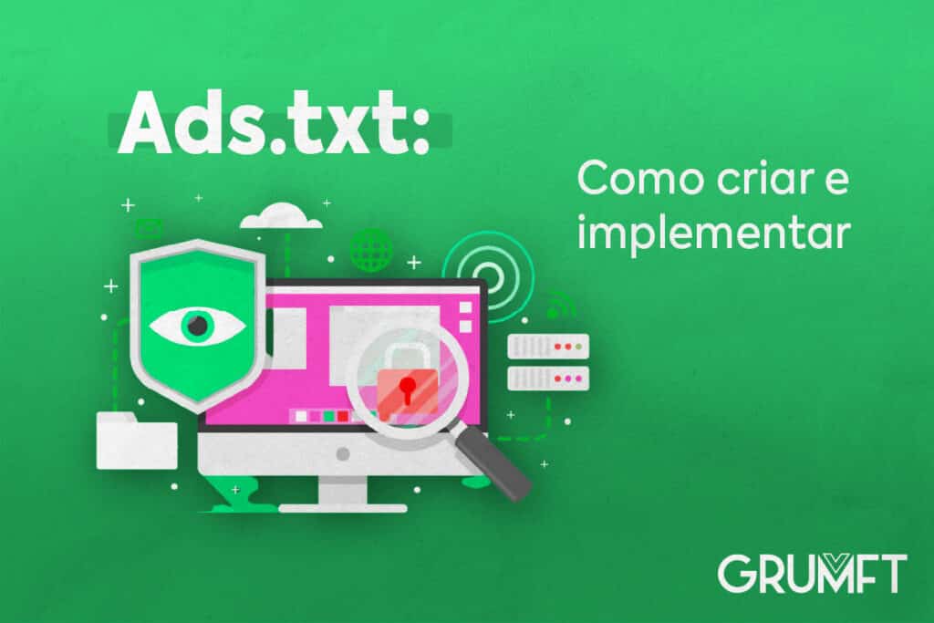 Ads.txt: como criar e implementar