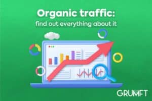 Organic traffic: find out everything about it