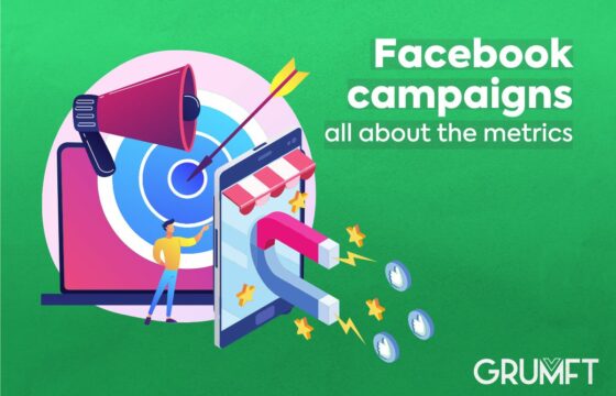 Facebook campaigns; all about the metrics 