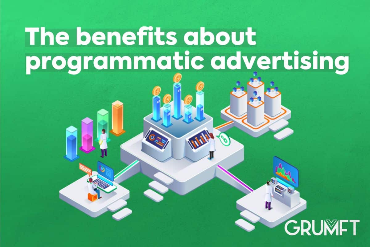 The benefits about programmatic advertising