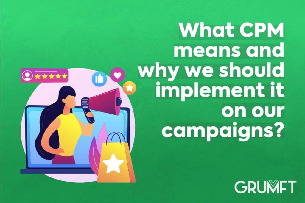 What CPM means and why we should implement it on our campaigns
