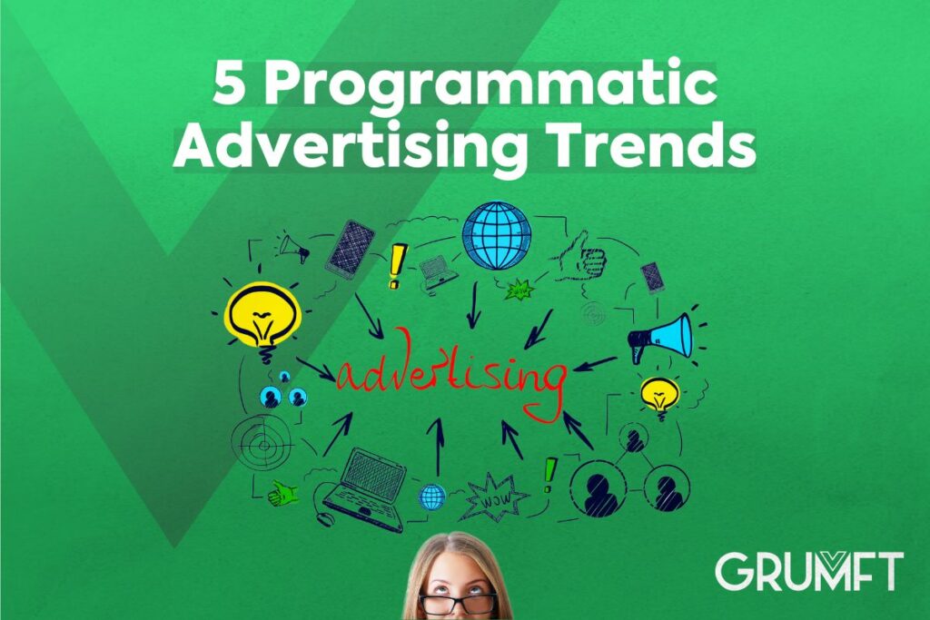 5 Programmatic Advertising Trends