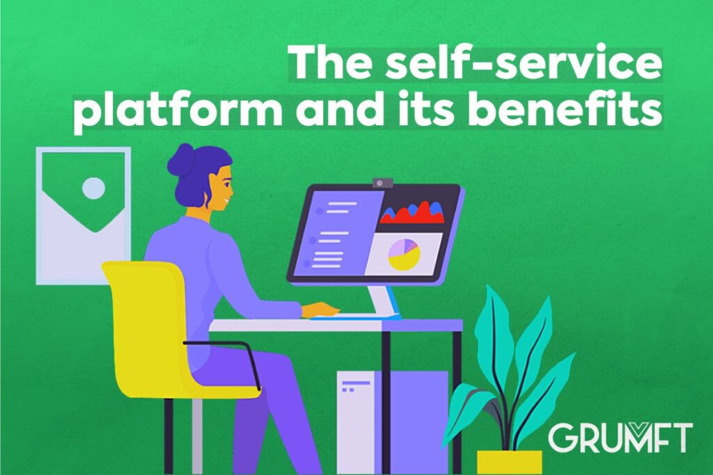 The self-service platform and its benefits 