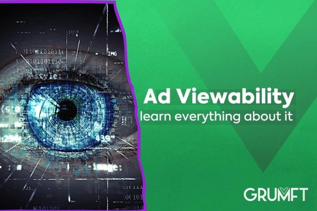 Ad Viewability: Learn everything about it 