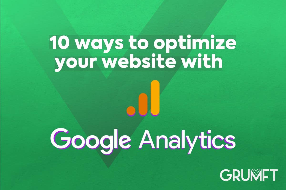 10 ways to optimize your website with google analytucs