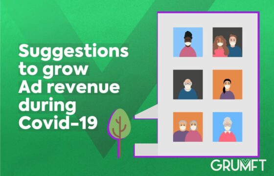 Suggestions to grow Ad revenue during Covid-19