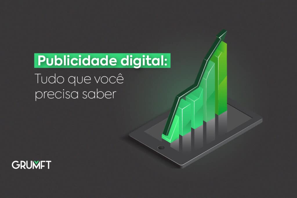 Publicidade digital: tudo que você precisa saber