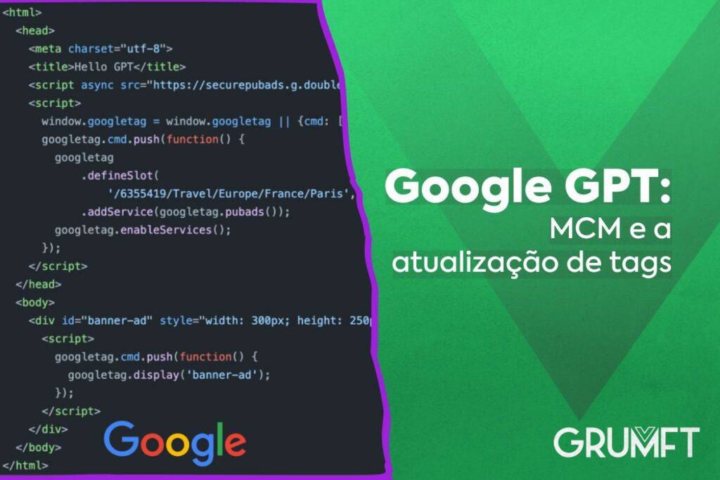 Google GPT:  MCM e a atualização de tags