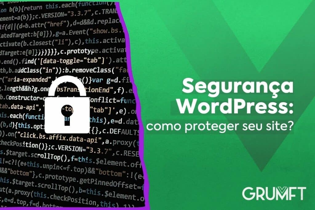 Segurança WordPress: como proteger seu site?