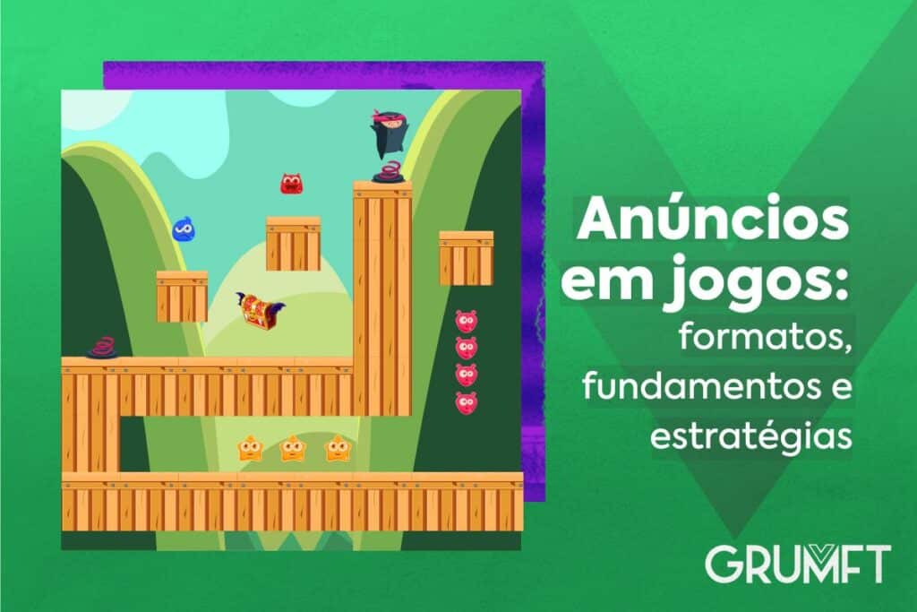 Anúncios de jogos: formatos, fundamentos e estratégias