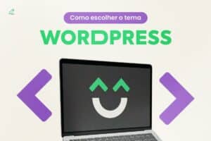 Como escolher o tema WordPress?