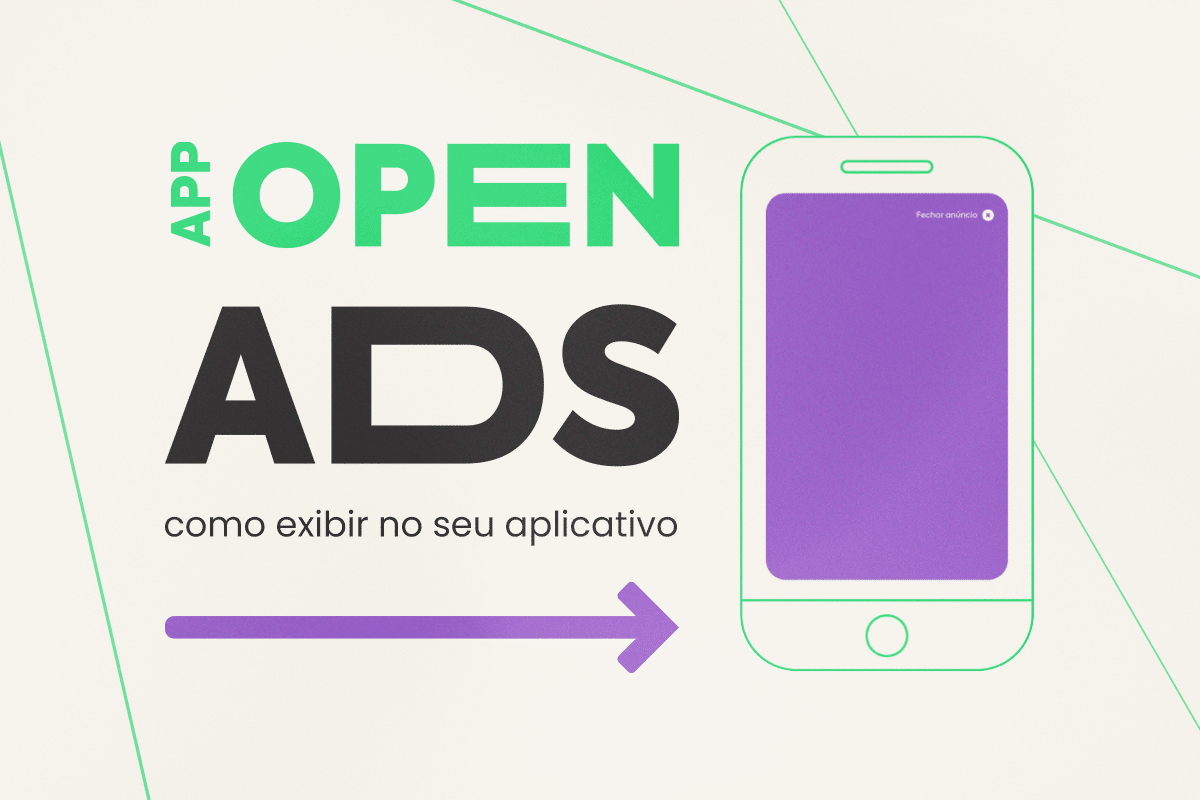 App Open Ads (anúncios de abertura do app)