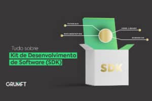 SDK: A Base para o Desenvolvimento de Aplicativos de Sucesso