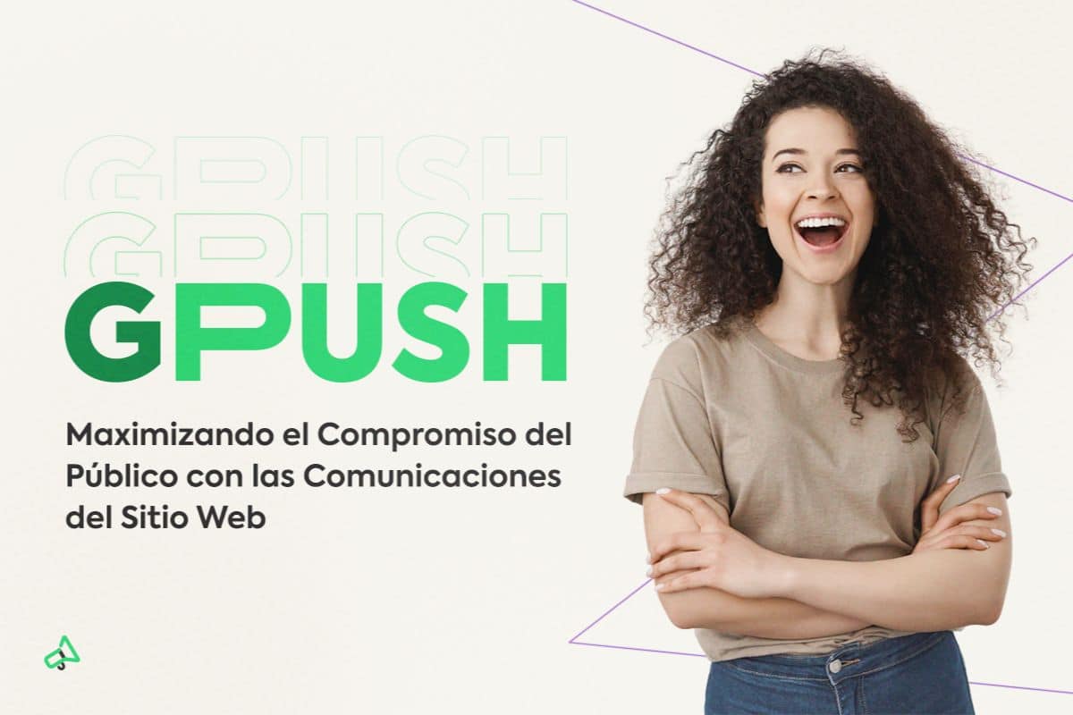 GPush es una Solución Exclusiva de Grumft