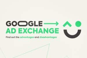 Google Ad Exchange: Discover the Advantages and Disadvantages