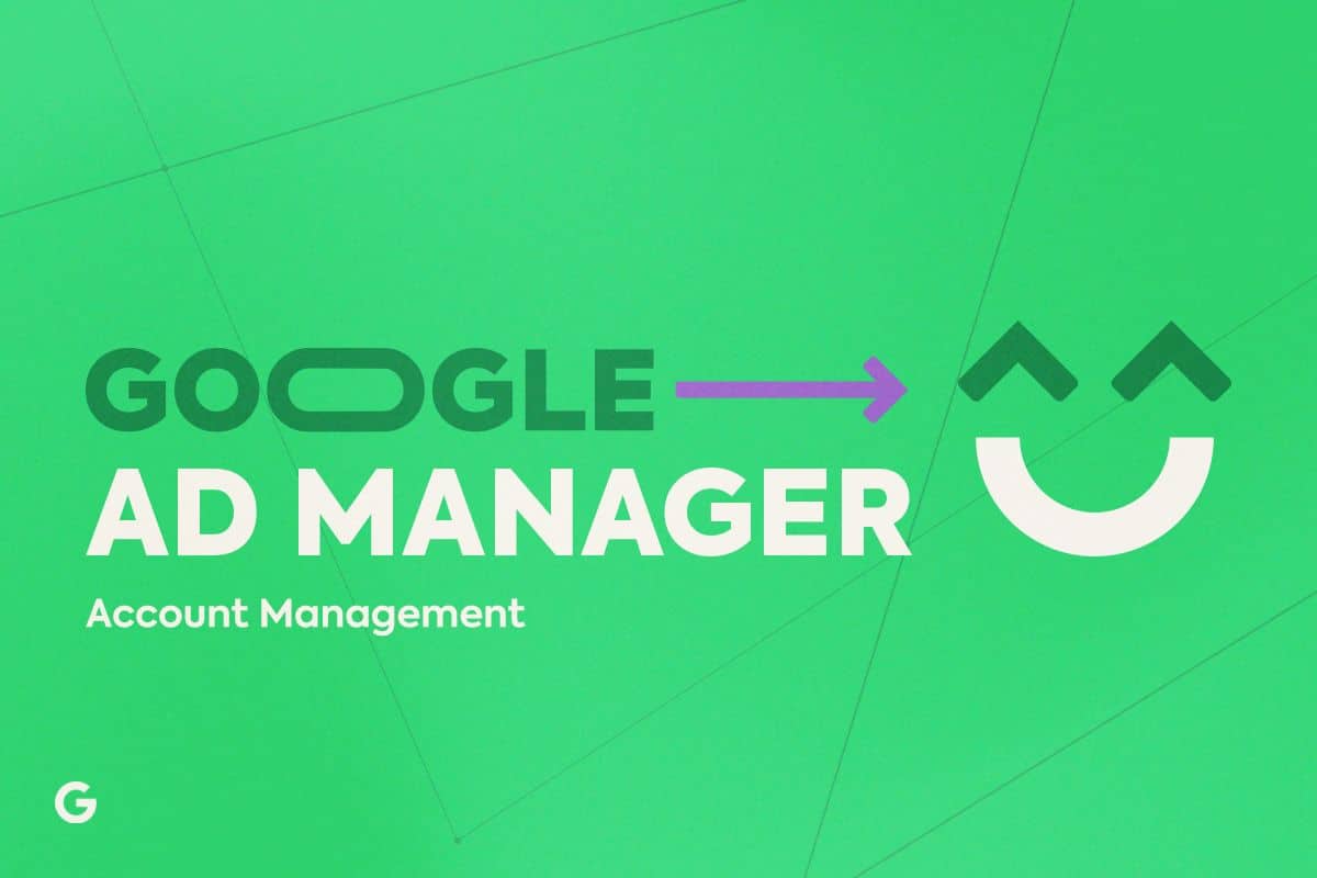 Google Ad Manager Management