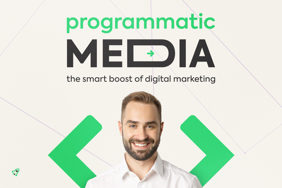 Programmatic Media: The Intelligent Boost of Digital Marketing