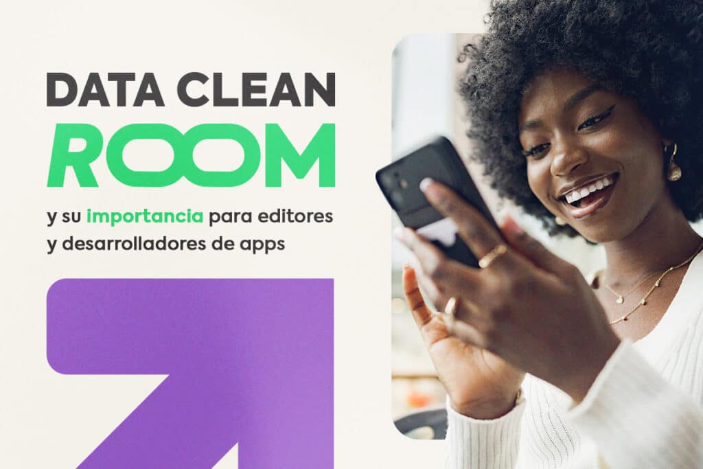 Data Clean Rooms: Privacidad y Colaboración para Editores y Desarrolladores