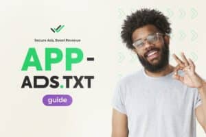 Secure Ads, Boost Revenue: App-ads.txt Guide