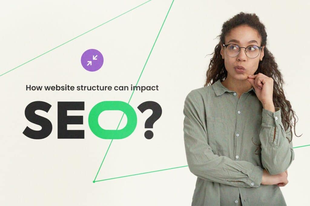 How Website Structure Can Impact SEO