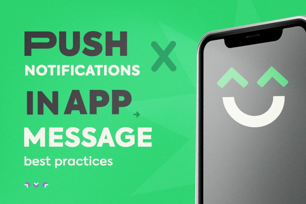 Push Notification x In-App Message: Best Practices
