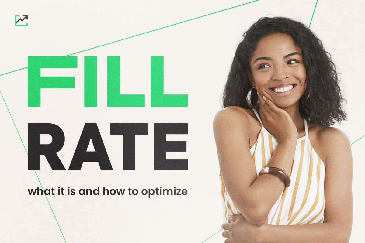 Fill Rate: Qué Es y Cómo Optimizarla