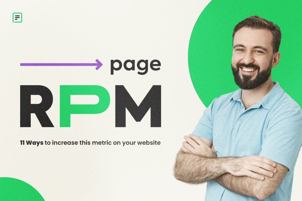 Page RPM: 11 Ways to Increase This Metric on Your Website