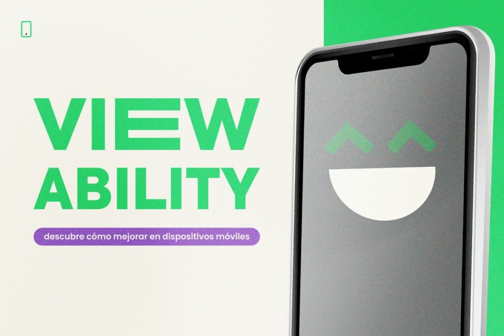 Ad Viewability: Descubre cómo Mejorar en dispositivos Móviles