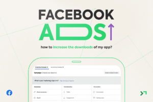 Facebook Ads: How to Increase App Downloads?