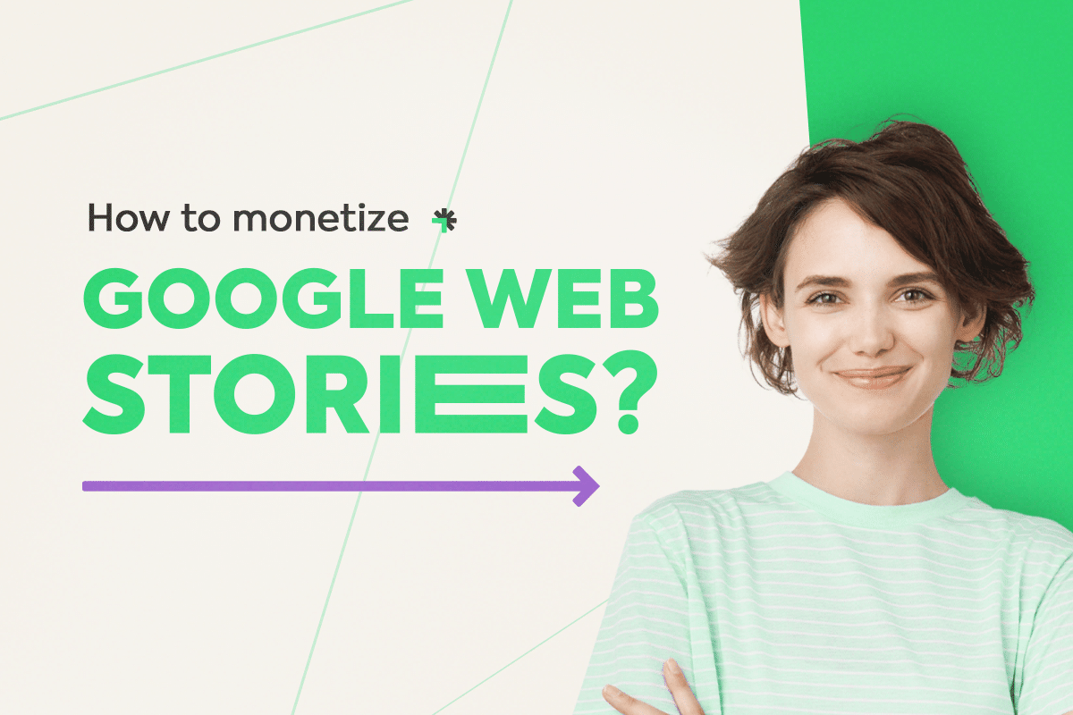 How to Monetize Google Web Stories?