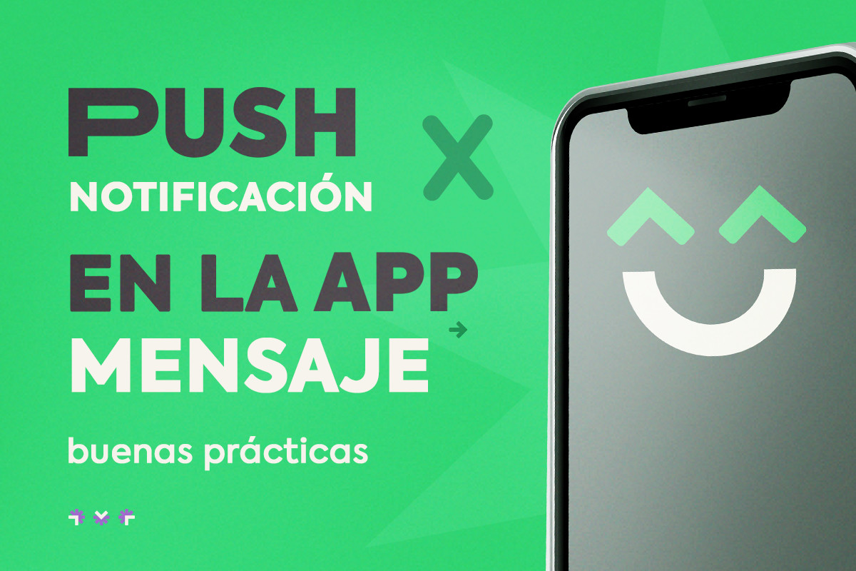 Notificación Push vs. Mensaje en la App: Buenas Prácticas 