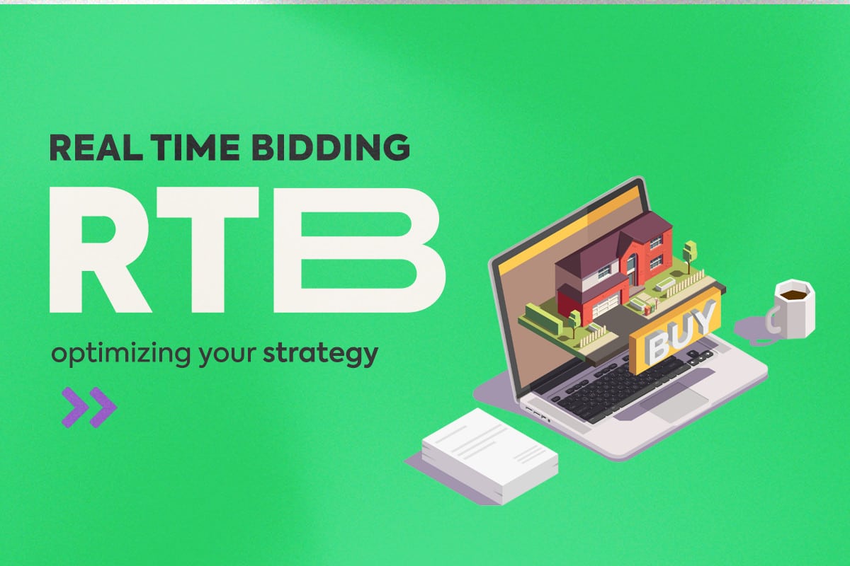 Understanding Real-Time Bidding (RTB): Optimizing Your Strategy