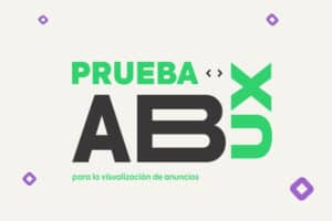 Prueba A/B UX para la Visualización de Anuncios