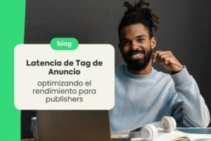 Latencia de Tag de Anuncio