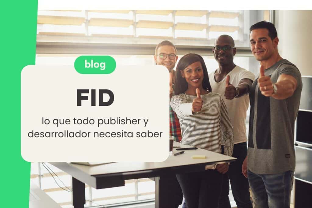 FID (First Input Delay): Lo Que Todo Publisher y Desarrollador Necesita Saber