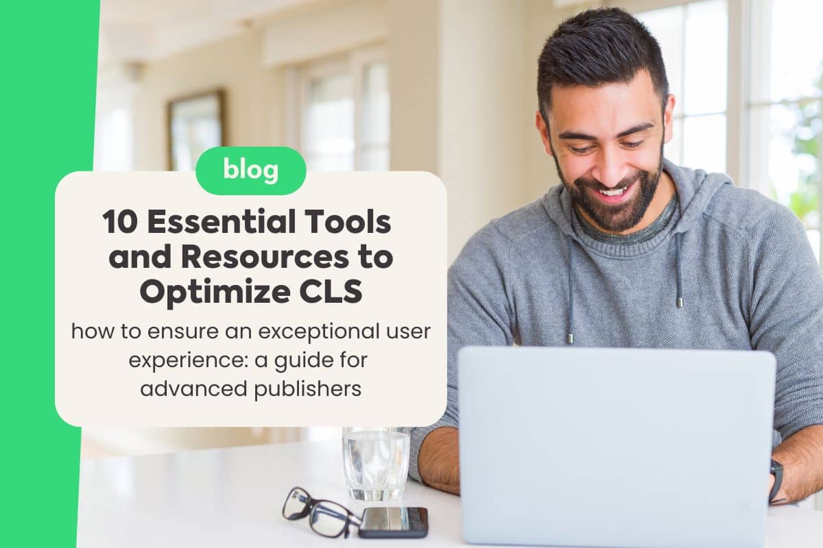 10 Essential Tools and Resources to Optimize CLS