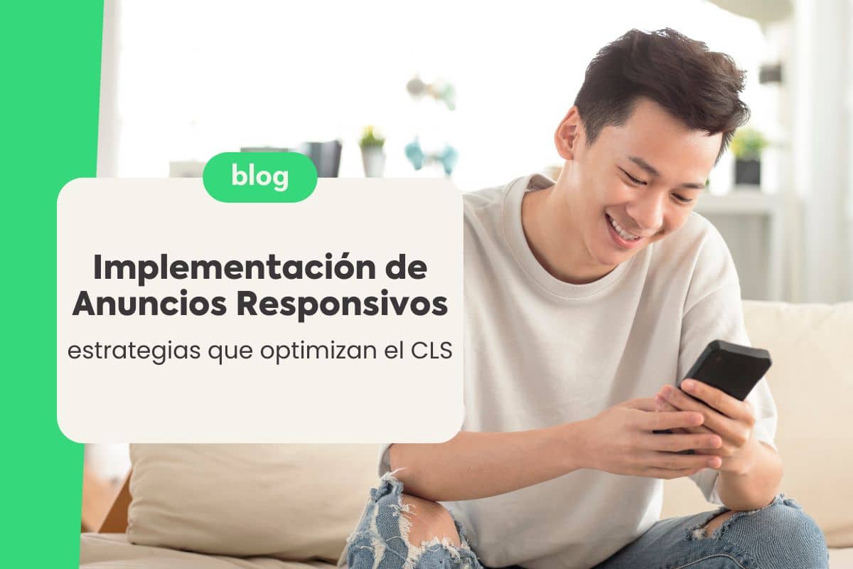 Implementación de Anuncios Responsivos: